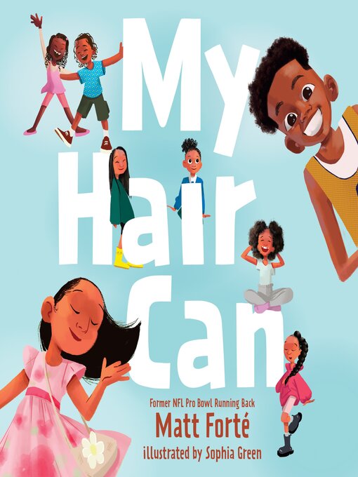 Title details for My Hair Can by Matt Forté - Wait list